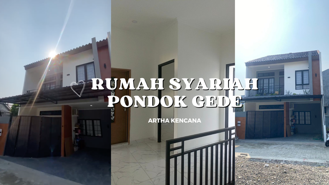 Jual Rumah Syariah di Pondok Gede Bekasi Artha Kencana